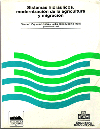 Sistemas Hidráulicos, Modernizacion de la agricultura y migración  
