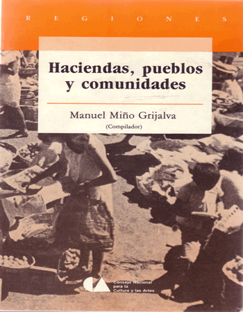 Haciendas Pueblos y Comunidades